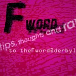The F Word